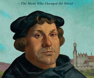 The Story of Martin Luther: The Monk Who Changed the World (Lives of Faith and Grace) The Story of Martin Luther: The Monk Who Changed the World (Lives of Faith and Grace)