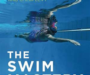 The Swim Mastery Way The Swim Mastery Way