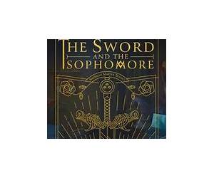 The Sword \u0026 the Sophomore The Sword \u0026 the Sophomore