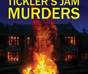 The Tickler's Jam Murders
