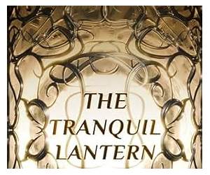 The Tranquil Lantern (The Tranquil Lantern #1) The Tranquil Lantern (The Tranquil Lantern #1)