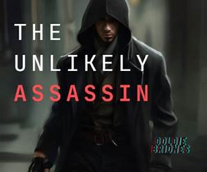 The Unlikely Assassin: League of Supernatural Assassins The Unlikely Assassin: League of Supernatural Assassins