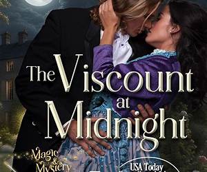 The Viscount at Midnight (Magic and Mystery Book 3) The Viscount at Midnight (Magic and Mystery Book 3)