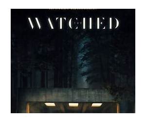 The Watched Family: A Domestic Thriller The Watched Family: A Domestic Thriller
