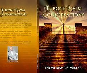 Throne Room Conversations Throne Room Conversations