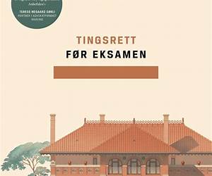 Tingsrett før eksamen