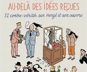 Tintin au-delà des idées reçues: 22 contre-vérités sur Hergé et son œuvre (French Edition) Tintin au-delà des idées reçues: 22 contre-vérités sur Hergé et son œuvre (French Edition)