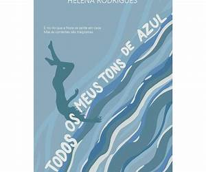 Todos os Meus Tons de Azul (Portuguese Edition) Todos os Meus Tons de Azul (Portuguese Edition)