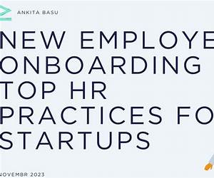 Top HR Practices for Startups Top HR Practices for Startups