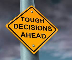 Tough Choices Tough Choices