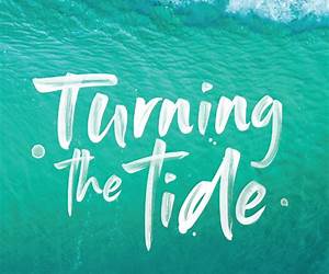 Turning the Tide