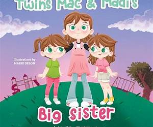 Twins Mac \u0026 Madi’s Big Sister