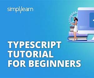 TypeScript for Beginners: A Deep Dive TypeScript for Beginners: A Deep Dive