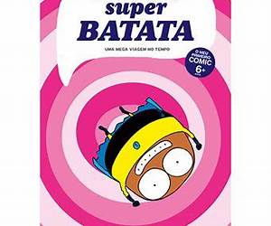 Uma Mega Viagem no Tempo (As Aventuras do Super Batata, #3) Uma Mega Viagem no Tempo (As Aventuras do Super Batata, #3)