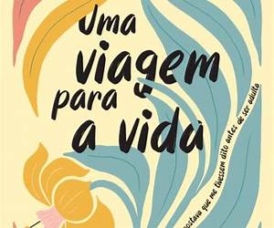 Uma Viagem para a Vida (Portuguese Edition) Uma Viagem para a Vida (Portuguese Edition)
