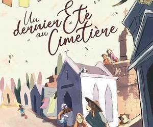 Un dernier été au cimetière