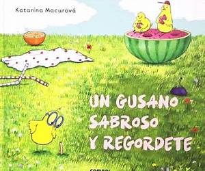 Un gusano sabroso y regordete (Spanish Edition)