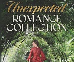 Unexpected Romance Collection: Sweet Regency Short Story and Novella Collection Unexpected Romance Collection: Sweet Regency Short Story and Novella Collection