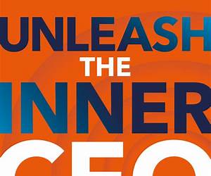 Unleash the Inner CEO: Make distributed leadership a reality Unleash the Inner CEO: Make distributed leadership a reality