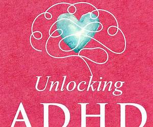 Unlocking ADHD Love: A Guide for Women to Strengthen Trust, Intimacy and Emotional Connection in Relationships, and Thrive (Thriving in Life) Unlocking ADHD Love: A Guide for Women to Strengthen Trust, Intimacy and Emotional Connection in Relationships, and Thrive (Thriving in Life)