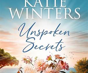 Unspoken Secrets Unspoken Secrets