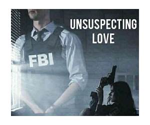 Unsuspecting Love: Can new love mend a broken heart?