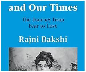 VIVEKANANDA AND OUR TIMES THE JOURNEY FROM FEAR TO LOVE VIVEKANANDA AND OUR TIMES THE JOURNEY FROM FEAR TO LOVE