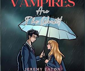Vampires are the Worst!