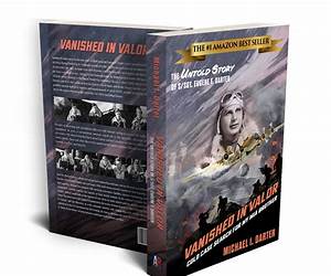 Vanished in Valor : Cold Case Search for My MIA Brother Vanished in Valor : Cold Case Search for My MIA Brother