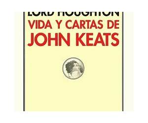 Vida y cartas de John Keats