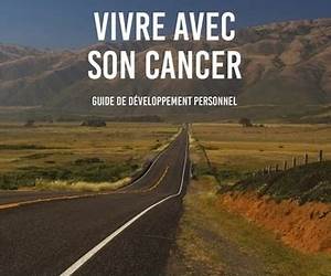 Vivre avec son cancer Vivre avec son cancer