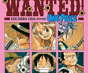 Wanted! Eiichiro Oda Before One Piece Wanted! Eiichiro Oda Before One Piece