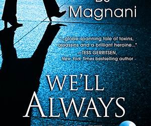 We'll Always Have Poison (A Dr. Lily Robinson Novel) #4 We'll Always Have Poison (A Dr. Lily Robinson Novel) #4