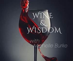 Wine Wisdom: Wine Guide For Beginners. Including 50 Questions to Instantly Boost Your Wine Knowledge