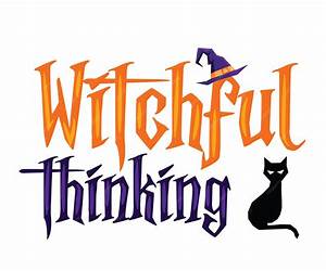 Witchful Thinking: A Small Town Cozy Mystery Witchful Thinking: A Small Town Cozy Mystery
