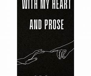 With My Heart and Prose With My Heart and Prose