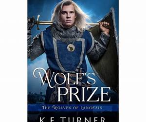 Wolf's Prize (The Wolves of Langeais, #2) Wolf's Prize (The Wolves of Langeais, #2)
