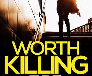 Worth Killing For (Alex Drayce, #3)