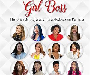 Yo soy una mujer Girl Boss: Historias de mujeres emprendedoras en Panamá (Spanish Edition) Yo soy una mujer Girl Boss: Historias de mujeres emprendedoras en Panamá (Spanish Edition)