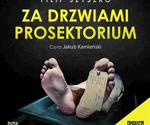 Za drzwiami prosektorium Za drzwiami prosektorium