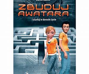 Zbuduj awatara i startuj w dorosłe życie